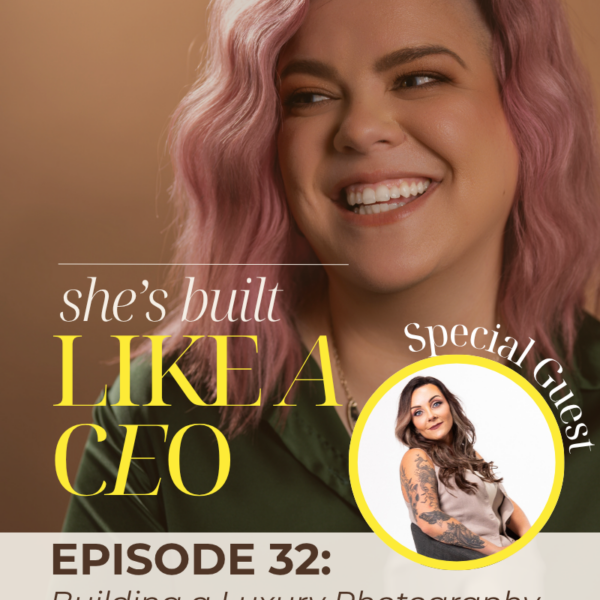 She's Built Like a CEO, Building a Luxury Photography Brand with Lindsay Gronos